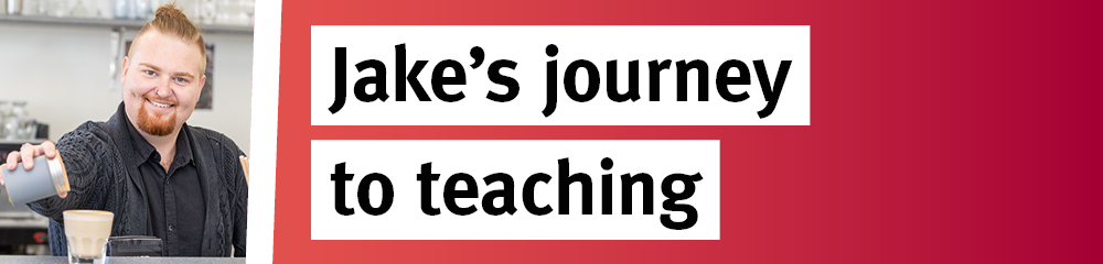 Image of person pouring drink with the text 'Jakes journey to teaching'