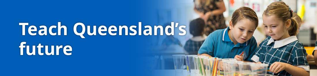 Teach Queensland's future