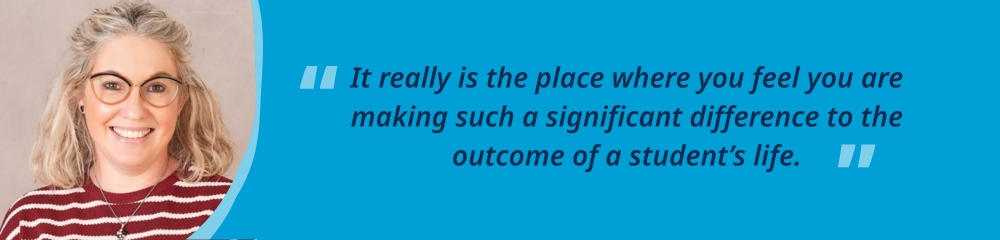 Rachel smiling in a school photo, accompanied by the quote, “It really is the place where you feel you are making such a significant difference to the outcome of a student’s life.”